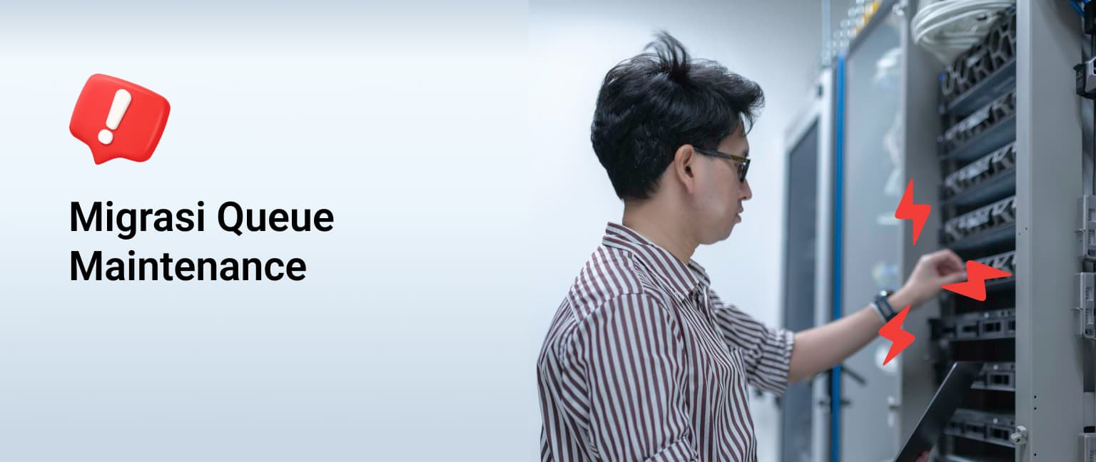 Migrasi Queue Maintenance banner